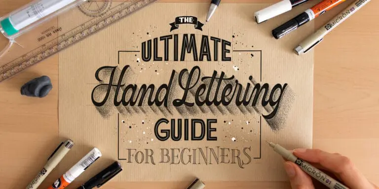 The Ultimate Hand Lettering Guide For Beginners - Lettering Daily