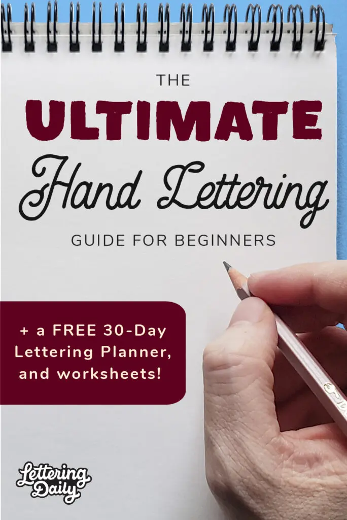 The Ultimate Hand Lettering Guide For Beginners - Lettering Daily