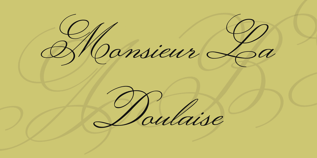 Monsieur La Doulaise Calligraphy Font