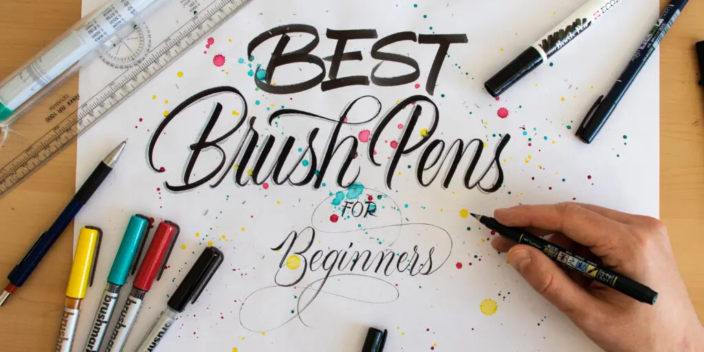 Best brush pens for calligraphy beginners - Lettering Daily - Cover image for the article