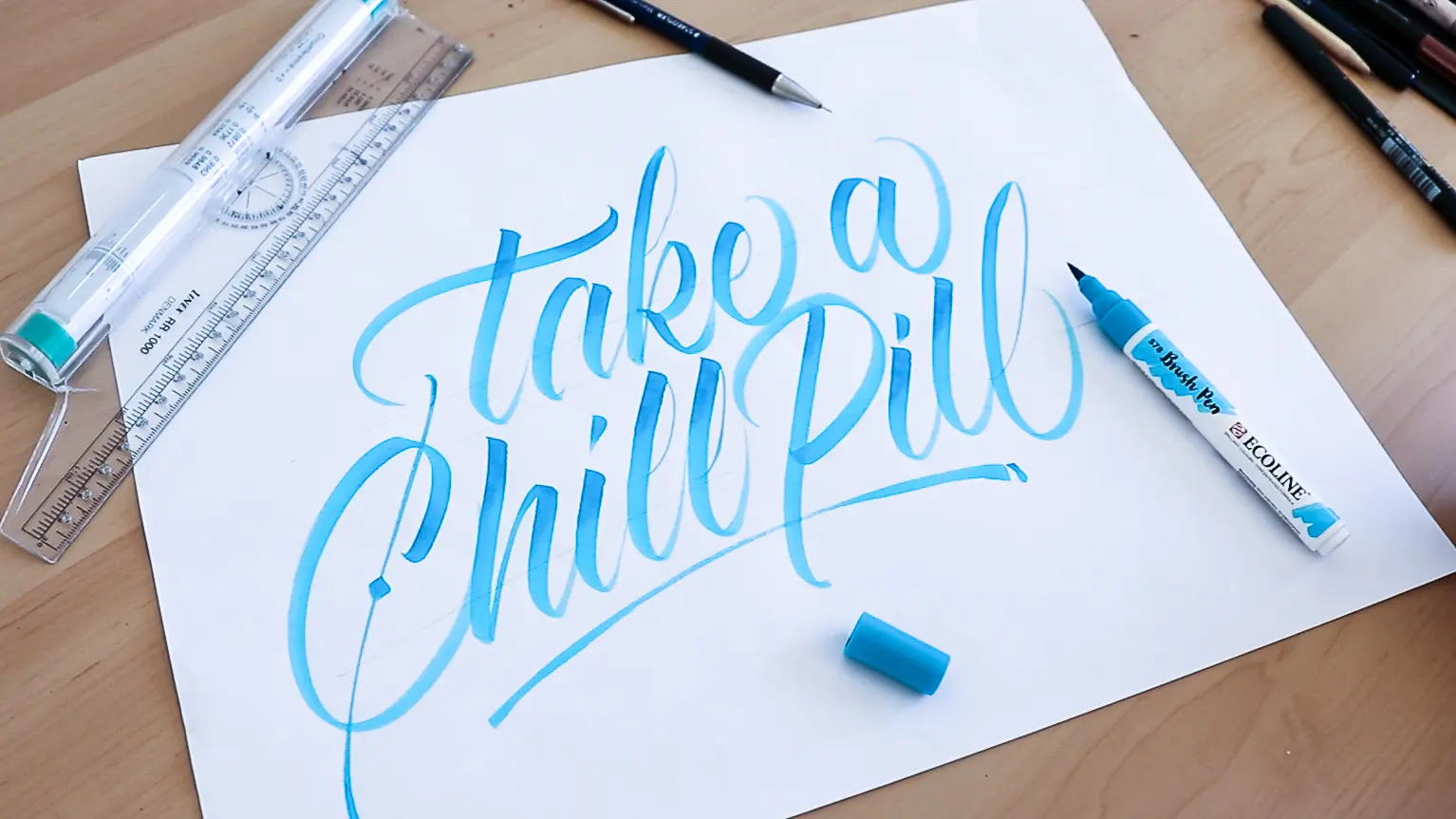 Take a chill pill - brush lettering piece