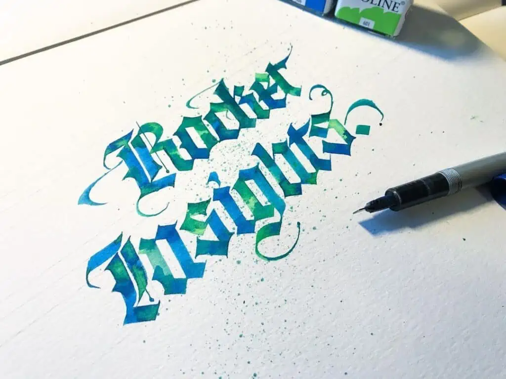 Parallel Pen gradient effect example done in Fraktur Calligraphy. 